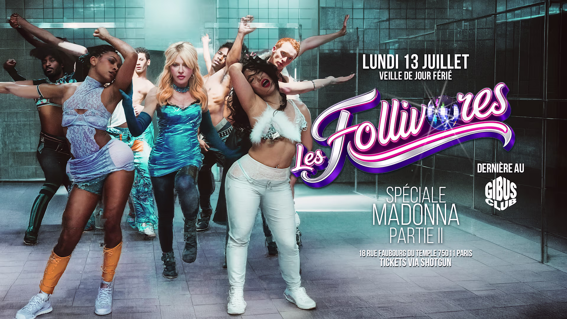 LES FOLLIVORES – SPECIALE MADONNA II<HR>@GIBUS CLUB // 13-07